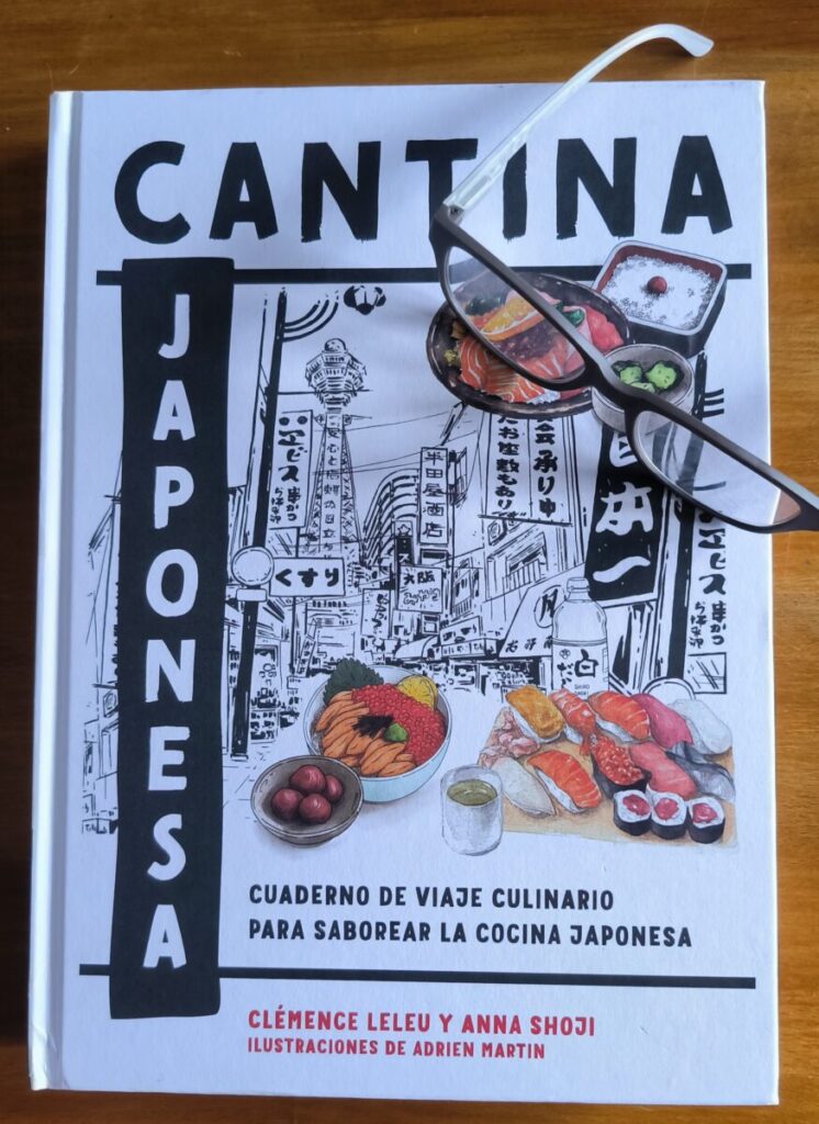 Cantina Japonesa, cuaderno de viaje culinario para saborear la cocina japonesa