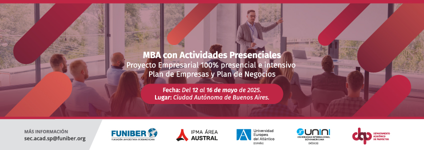 FUNIBER organiza la nueva edición del Proyecto Empresarial del MBA con actividades presenciales para el 2025 FUNIBER organiza la nueva edición del Proyecto Empresarial del MBA con actividades presenciales para el 2025