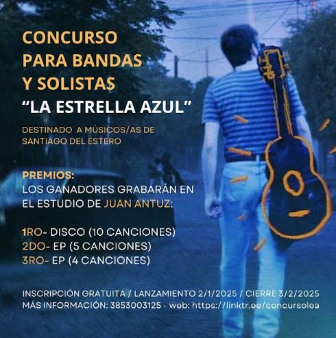 Lanzaron el concurso “La Estrella Azul” para bandas y solistas de Santiago del Estero