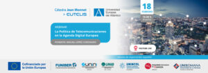FUNIBER organiza el webinar «La Política de Telecomunicaciones en la Agenda Digital Europea»