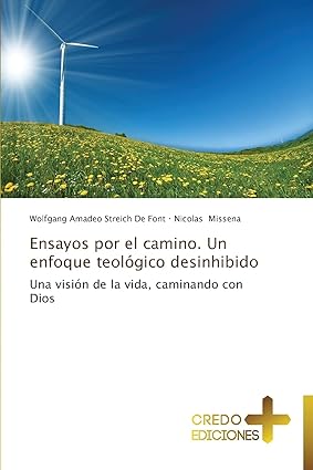 Libro recomendado: Ensayos por el camino – Un enfoque teológico desinhibido