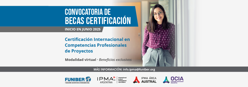 FUNIBER organiza una nueva convocatoria para la Certificación Internacional IPMA Nivel D