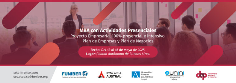 FUNIBER lanza una nueva edición del Proyecto Empresarial del MBA con actividades presenciales