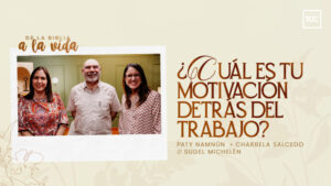 ¿Cuál es tu motivación detrás del trabajo?