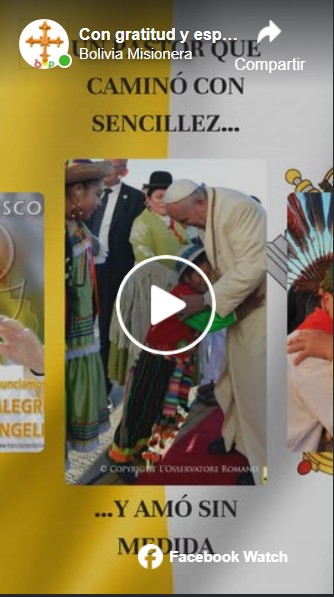 Obras Misionales Pontificias Bolivia: “Con gratitud y esperanza, despedimos al Papa Francisco”