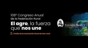El 30 y 31 de mayo se realizará el 108º congreso de la Federación Rural