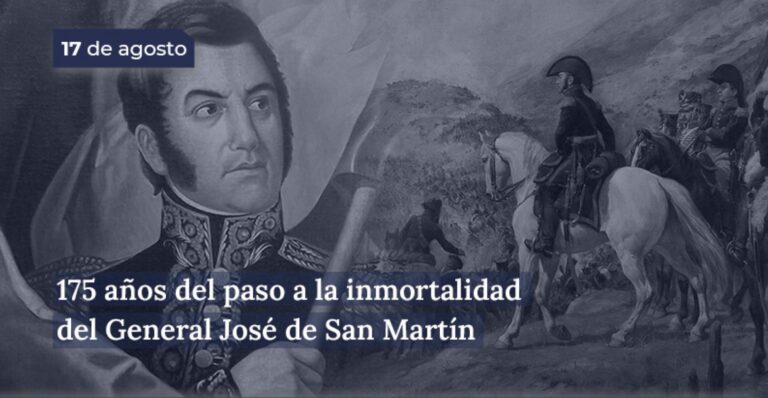 17 de agosto: Paso a la inmortalidad del General José de San Martín