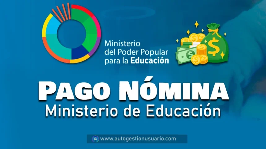 ¡PAGO CONFIRMADO! Segunda Quincena MPPE Septiembre: Salario y Cestaticket