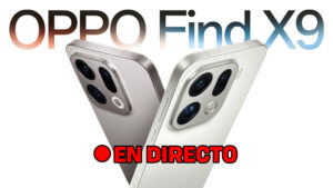 OPPO Find X9 Series: sigue la presentación de los nuevos gama alta de OPPO en directo