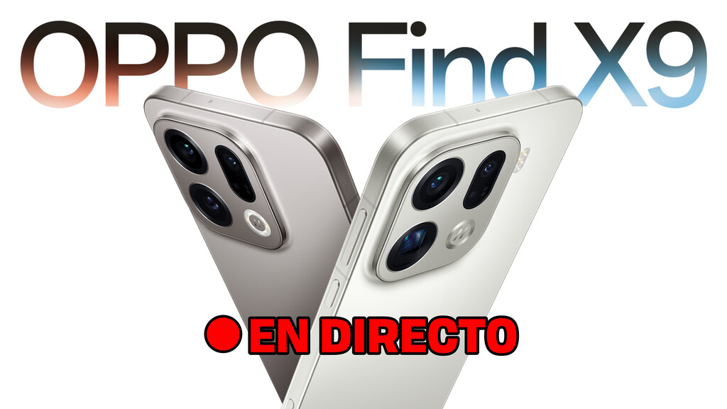 OPPO Find X9 Series: sigue la presentación de los nuevos gama alta de OPPO en directo