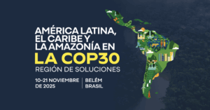  COP 30 Brasil crea el primer bono de resiliencia climática por USD 100 millones