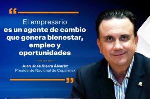 «​El empleo formal: El programa social más efectivo para Iberoamérica».Propuestas de D. Juan José Sierra ( Pte. COPARMEX)