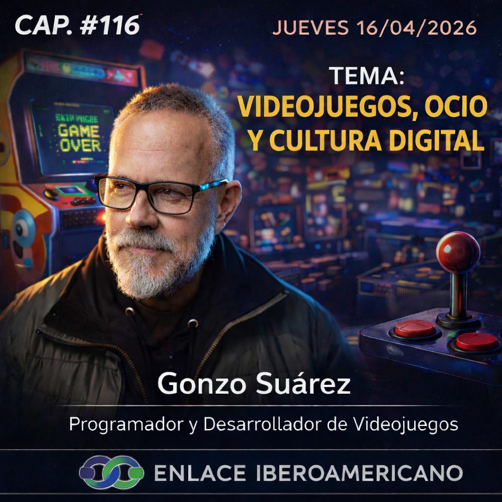 Enlace Iberoamericano con Gonzo Suárez: videojuegos, ocio y cultura digital
