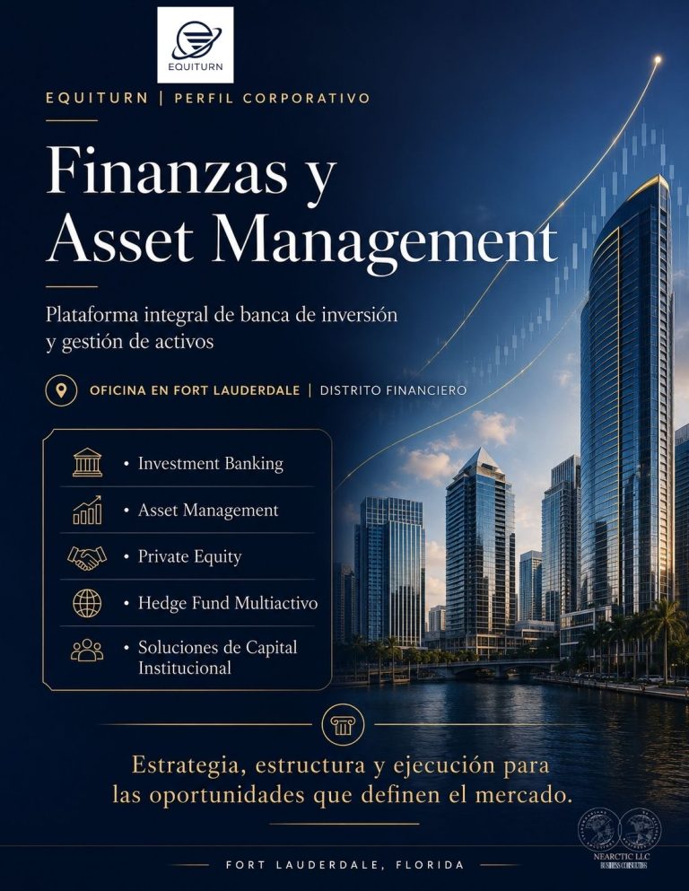 EQUITURN | Construyendo una Plataforma Global de Banca de Inversión y Gestión de Activos desde Fort Lauderdale