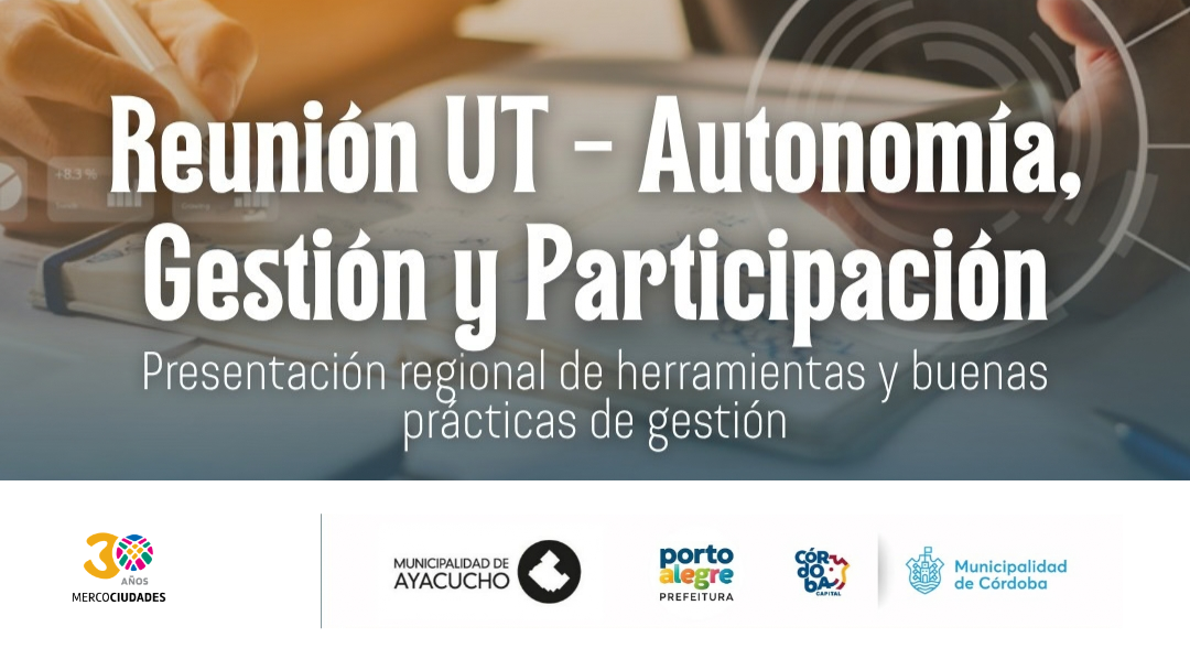 Convocatoria a la reunión de la Unidad Temática Autonomía, Gestión y Participación
