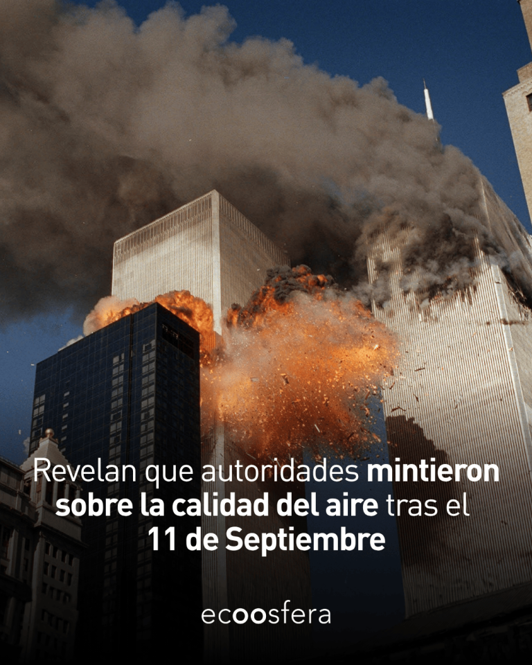 El aire del 11-S era tóxico y las autoridades lo sabían: 9,400 muertos después