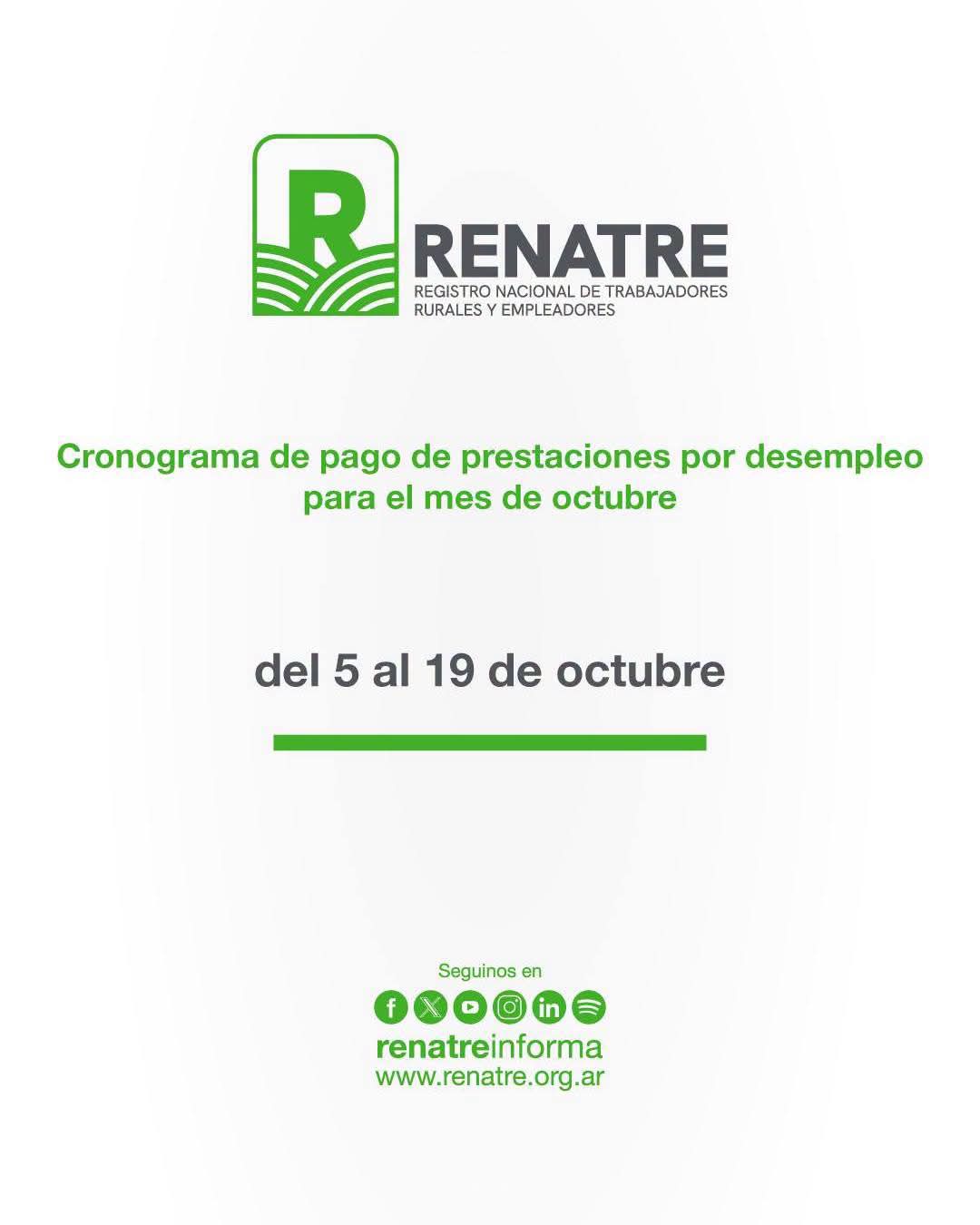 RENATRE realizará los pagos de la prestación por desempleo del 5 al 19 de octubre RENATRE realizará los pagos de la prestación por desempleo del 5 al 19 de octubre