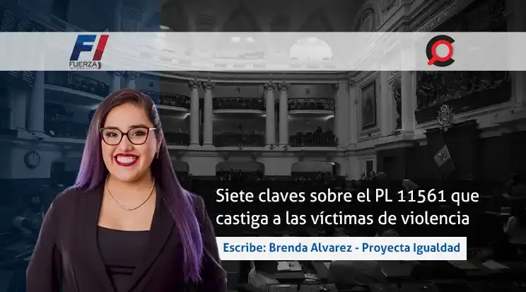 Siete claves sobre el proyecto 11561 que castiga a víctimas de violencia